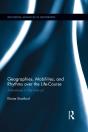 Geographies, Mobilities, And Rhythms Over The Life-Course - Preview
