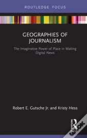 Geographies Of Journalism