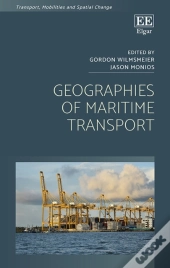 Geographies Of Maritime Transport