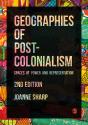 Geographies Of Postcolonialism - Preview