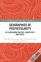 Geographies Of Postsecularity