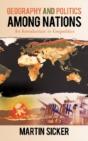 Geography And Politics Among Nations: An - Preview
