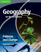 Geography For The Ib Diploma Patterns And Change