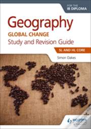 Geography For The Ib Diploma Study And Revision Guide Sl And Hl Core