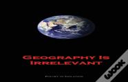 Geography Is Irrelevant
