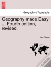 Capa do artigo Geography Made Easy ... Fourth Edition, Revised.