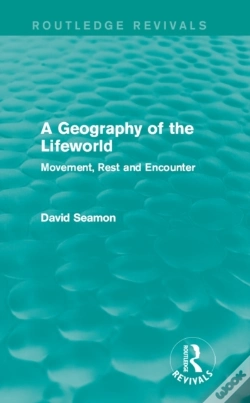 Capa do artigo Geography Of The Lifeworld (Routledge Revivals)