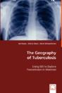 Geography Of Tuberculosis - Preview
