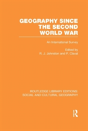 Geography Since The Second World War (Rle Social & Cultural Geography) - Preview