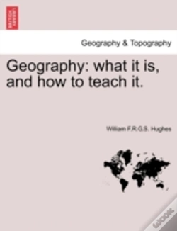 Capa do artigo Geography: What It Is, And How To Teach It.
