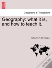 Capa do artigo Geography: What It Is, And How To Teach It.