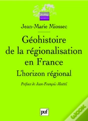 Capa do artigo Géohistoire De La Régionalisation En France ; L