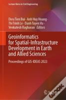 Geoinformatics For Spatial-Infrastructure Development In Earth And Allied Sciences