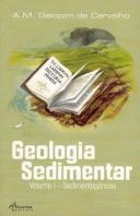Geologia Sedimentar - Volume I