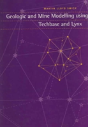 Geologic And Mine Modelling Using Techbase And Lynx - Preview