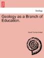 Geology As A Branch Of Education. - Preview