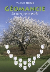 Géomancie ; La Terre Vous Parle