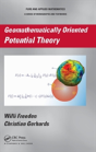 Geomathematically Oriented Potential Theory - Preview