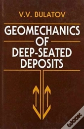 Geomechanics Of Deep-Seated Deposits