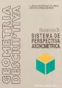 Geometría Descriptiva.Tomo Iii. Sistema Axonométrico. - Preview