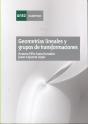 Geometrías Lineales Y Grupos De Transformaciones - Preview