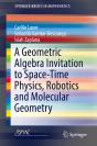 Geometric Algebra Invitation To Space-Time Physics, Robotics And Molecular Geometry - Preview