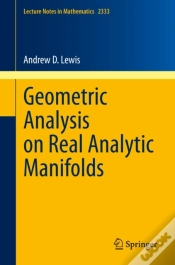 Capa do artigo Geometric Analysis On Real Analytic Manifolds