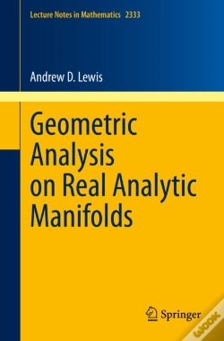 Capa do artigo Geometric Analysis On Real Analytic Manifolds