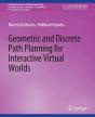 Geometric And Discrete Path Planning For Interactive Virtual Worlds - Preview