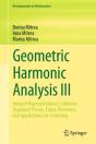 Geometric Harmonic Analysis Iii - Preview