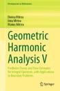 Geometric Harmonic Analysis V - Preview