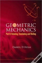 Capa do artigo Geometric Mechanics - Part Ii: Rotating, Translating And Rolling