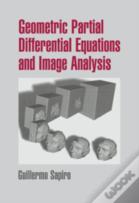 Geometric Partial Differential Equations And Image Analysis