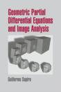 Geometric Partial Differential Equations And Image Analysis - Preview
