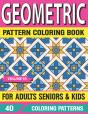 Geometric Pattern Coloring Book  For Adults  Seniors And Kids - Preview