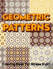 Geometric Patterns Coloring Book For Stress Relief