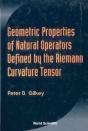 Geometric Properties Of Natural Operators Defined By The Riemann Curvature Tensor - Preview