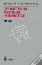 Geometrical Methods In Robotics