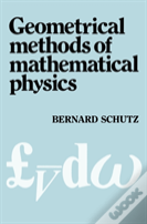 Geometrical Methods Of Mathematical Physics