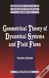 Geometrical Theory Of Dynamical Systems And Fluid Flows