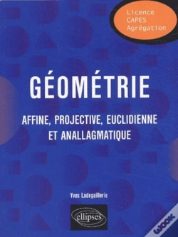Capa do artigo Géométrie - Affine, Projective, Euclidienne Et Anallagmatique
