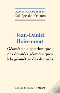 Capa do artigo Géométrie Algorithmique : Des Données Géométriques À La Géométrie Des Données