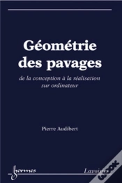 Capa do artigo Géométrie Des Pavages. De La Conception À La Réalisation Sur Ordinateur : De La Conception À La Réalisation Sur Ordinateur