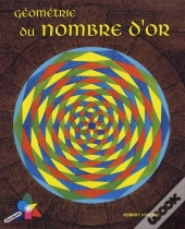Géométrie Du Nombre D'Or (5e Édition)