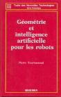 Geometrie Et Intelligence Artificielle Pour Les Robots Traite Des Nouvelles Technologies Serie Robot - Preview