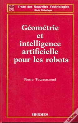 Capa do artigo Geometrie Et Intelligence Artificielle Pour Les Robots Traite Des Nouvelles Technologies Serie Robot