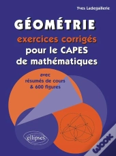 Géométrie, Exercices Corrigés Pour Le Capes De Mathématiques