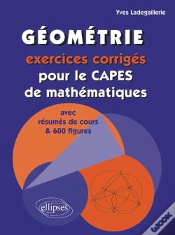 Capa do artigo Géométrie, Exercices Corrigés Pour Le Capes De Mathématiques