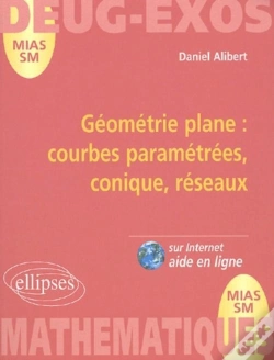 Capa do artigo Géométrie Plane ; Courbes Paramétrées, Coniques, Réseaux