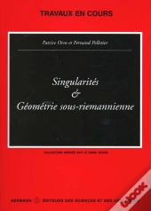 Geometrie Sous-Riemannienne Et Singulatites
